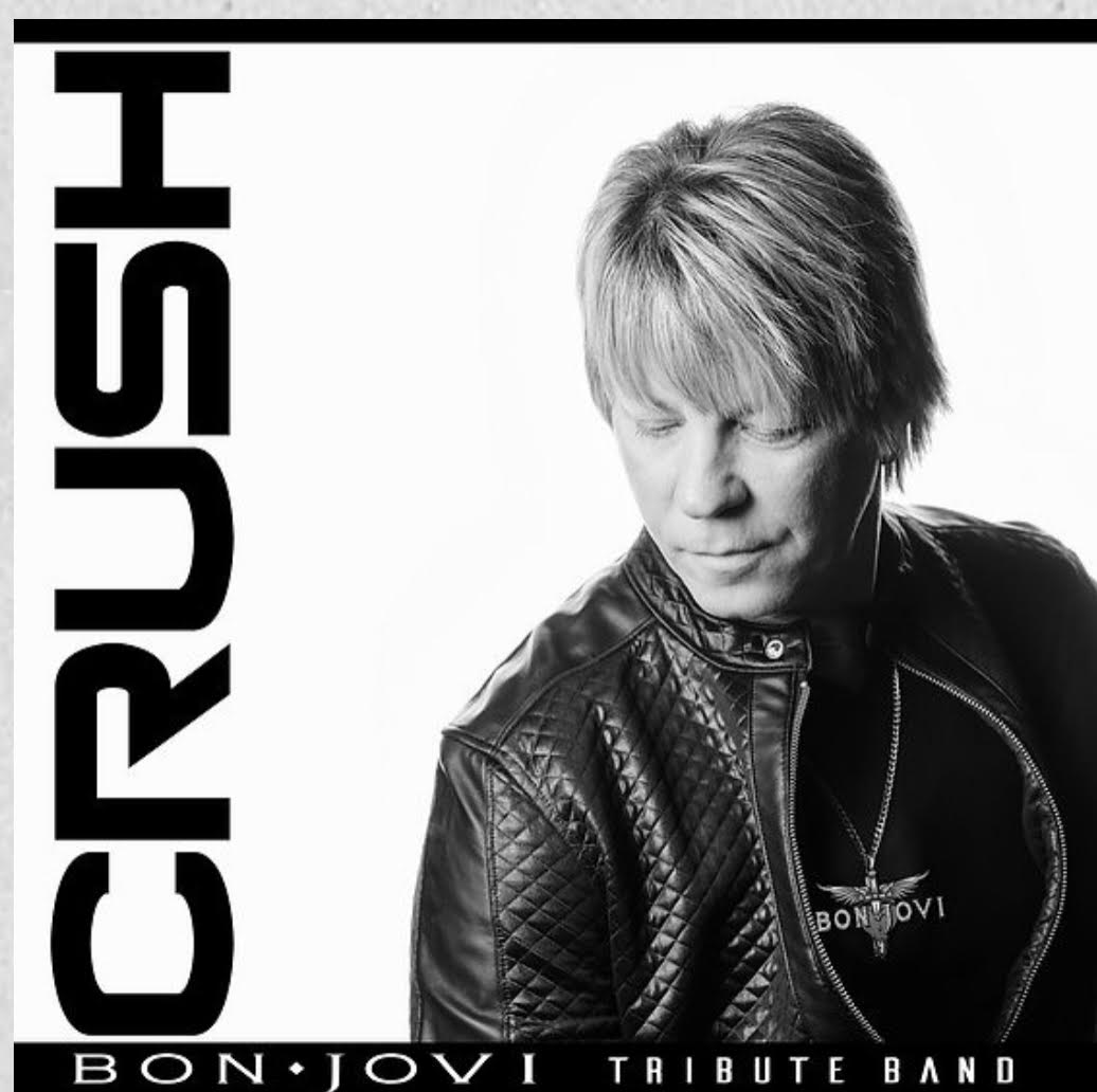 “Crush” – Bon Jovi Tribute